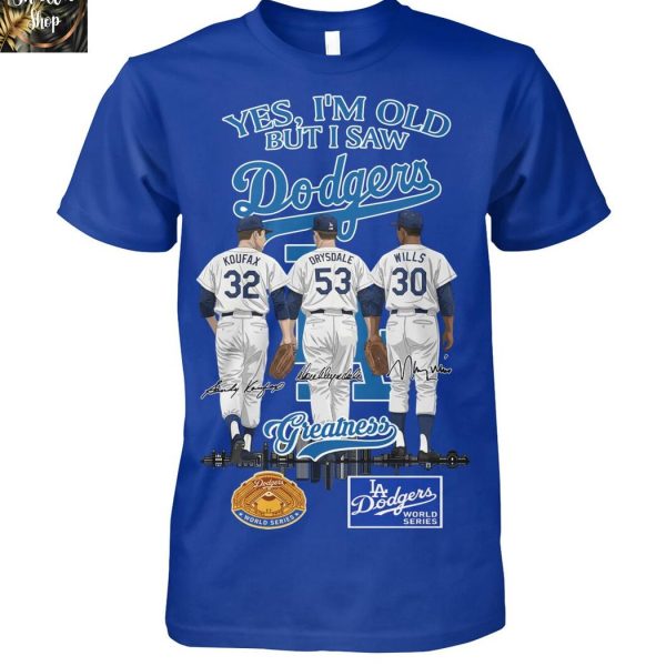 Los Angeles Dodgers I Saw Dodgers Greatness Team 2025 T-Shirt
