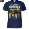 Michigan Wolverines I Saw Michigan Greatness Team 2025 T Shirt