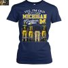 Michigan Wolverines I Saw Michigan Greatness Team 2025 T Shirt