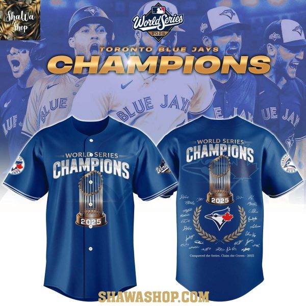 Toronto Blue Jays Claim The Crown 2025 World Series Baseball Jersey