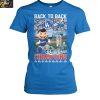 Los Angeles Dodgers World Series Champions 2024 Back To 2025 T Shirt
