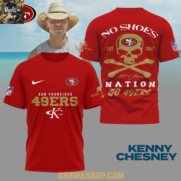 San Francisco 49ers Kenny Chesney No Shoes Nation 2025 Niners Hoodie T-Shirt
